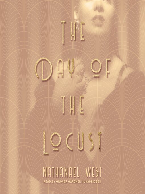 Title details for The Day of the Locust by Nathanael West - Available